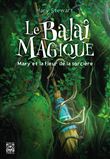 Le Balai magique, Mary et la Fleur de la sorcière