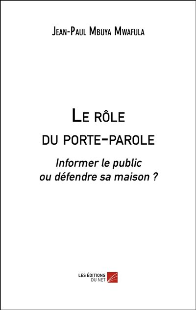 Le rôle du porte-parole