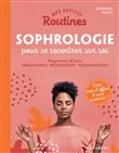 Mes petites routines - Sophrologie pour se recentrer sur soi
