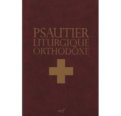Psautier liturgique orthodoxe –