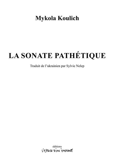 La sonate pathétique - Mykola Koulich - broché