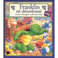 Franklin est désordonné