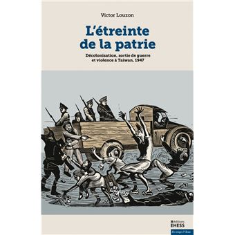 L'étreinte de la patrie - Décolonisation, sortie de guerre