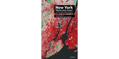 New York, réguler pour innover, les années Bloomberg