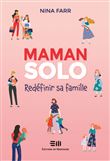 Maman solo - Redéfinir sa famille