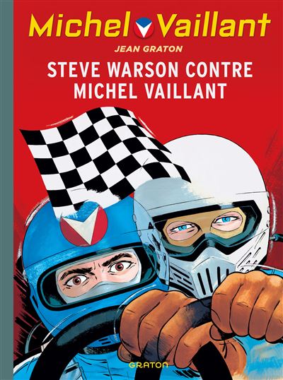 Michel Vaillant - Steve Warson contre Michel Vaillant - Jean Graton - relié