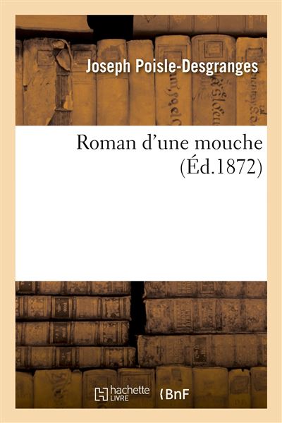 Roman d'une mouche