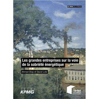 Les grandes entreprises sur la voie de la sobriété énergétique
