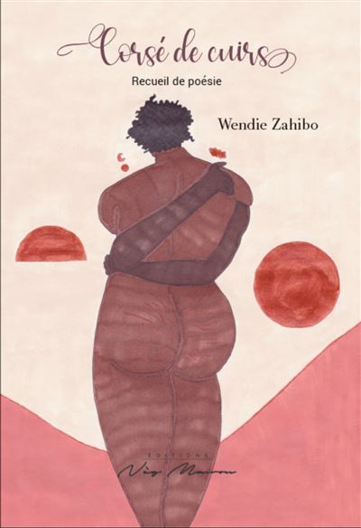 Corsé de cuirs - Wendie Zahibo - broché