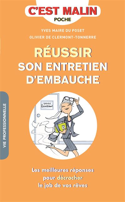Réussir son entretien d'embauche, c'est malin - YVES-MARIE POSET (DU) - Poche