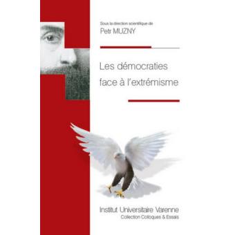 Les démocraties face à l'extrémisme