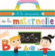 A la découverte de la maternelle