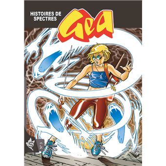 Gea,03:histoires de spectres