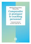 Comprendre et pratiquer le coaching personnel