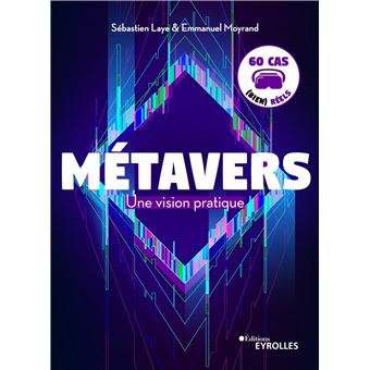 Métavers : Une vision pratique