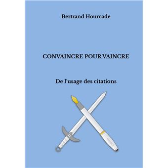 Convaincre pour vaincre