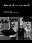 Super, un héros presque parfait