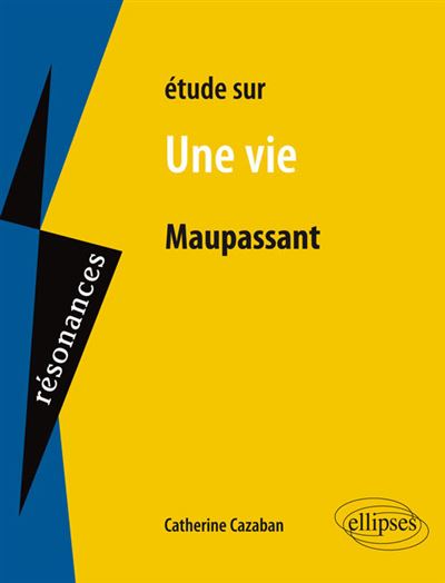 Une vie maupassant