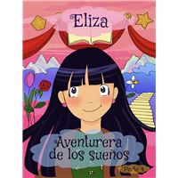 Las aventuras de Eliza: Aventurera de los sueños