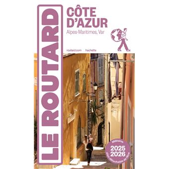 Guide du Routard Côte d'Azur 2025/26