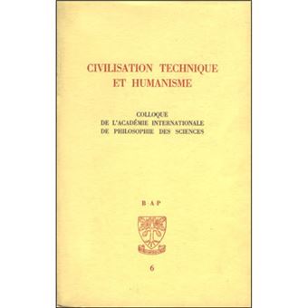 Civilisation technique et humanisme