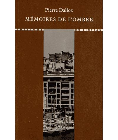 Mémoires de l'ombre