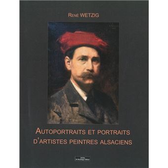 Autoportraits et portraits d'artistes peintres alsaciens