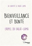 Bienveillance et bonté - L'appel du Dalaï-Lama