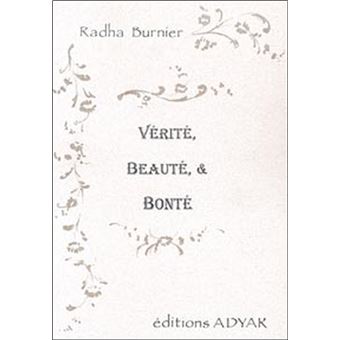 Vérité. beauté et bonté