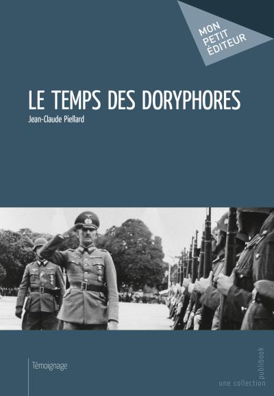 Le temps des doryphores