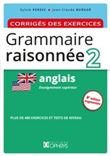 Grammaire raisonnée 2  Anglais
