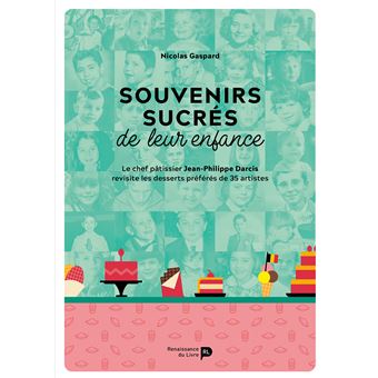 Souvenirs sucrés de leur enfance