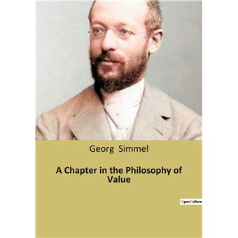 A Chapter in the Philosophy of Value