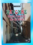 Bayonne dans l'ombre de la bête