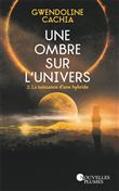 Une ombre sur l'univers tome 2