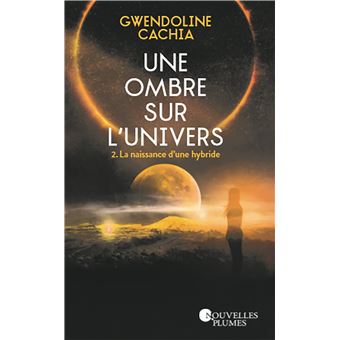 Une ombre sur l'univers tome 2