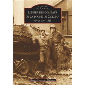 Enfer des combats de la poche de Colmar (L') - 1