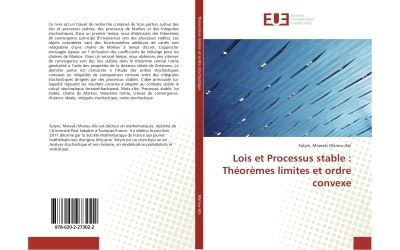 Lois et Processus stable : Théorèmes limites et ordre convexe