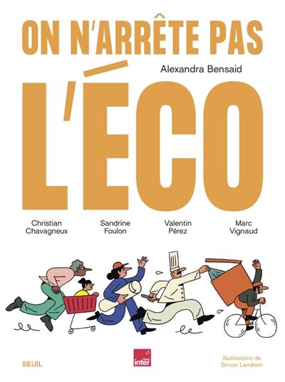 On n'arrête pas l'éco - Alexandra Bensaïd - relié