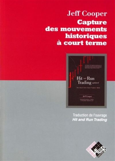 Capture des mouvements historiques à court terme