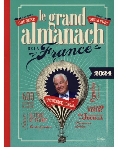 Le grand almanach de la France 2024 - cartonné - Frédérick Gersal, Livre  tous les livres à la Fnac
