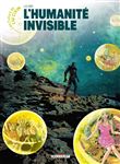 Les Futurs de Liu Cixin - L'Humanité invisible