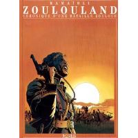 Zoulouland - Intégrale Tome 1  (Tome 1  à Tome 3 ) : Chronique d'une bataille zouloue