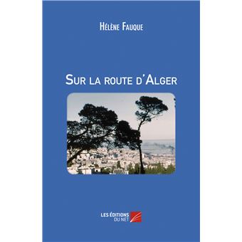 Sur la route d'Alger