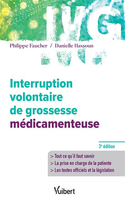 Interruption volontaire de grossesse médicamenteuse - Philippe Faucher - broché