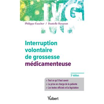 Interruption Volontaire De Grossesse Medicamenteuse Broche Philippe Faucher Danielle Hassoun Achat Livre Ou Ebook Fnac