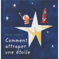 Comment attraper une étoile