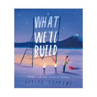 WHAT WE LL BUILD