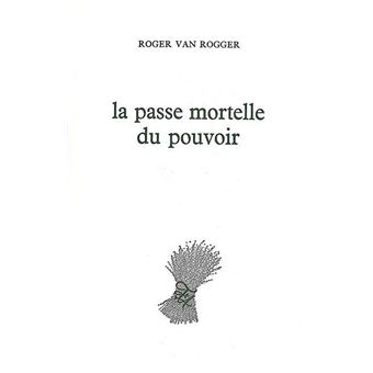 La Passe mortelle du pouvoir