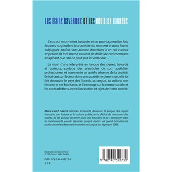 Les mains bavardes et les oreilles barrées